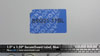 1"x1.5" SecureGuard Label, Blue, Serial Numbered (non residue)